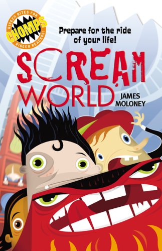 Stock image for Chomps: Scream World: Prepare for the ride of your life! for sale by Ebooksweb