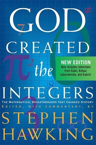 Beispielbild fr God Created The Integers: The Mathematical Breakthroughs that Changed History zum Verkauf von Once Upon A Time Books