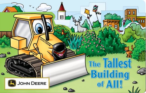 9780762431397: The Tallest Building of All (John Deere Board Books) (John Deere Series)