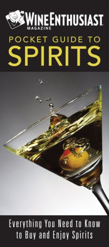 Imagen de archivo de The Wine Enthusiast Pocket Guide to Spirits: Everything You Need to Buy and Enjoy Spirits a la venta por Phatpocket Limited