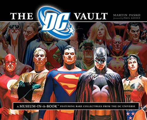 Stock image for The DC Vault: A Museum-in-a-Book with Rare Collectibles from the DC Universe for sale by Front Cover Books