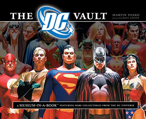 Stock image for The DC Vault: A Museum-in-a-Book with Rare Collectibles from the DC Universe for sale by Ergodebooks