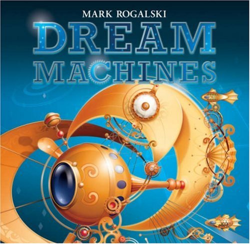 Stock image for Dream Machines for sale by SecondSale