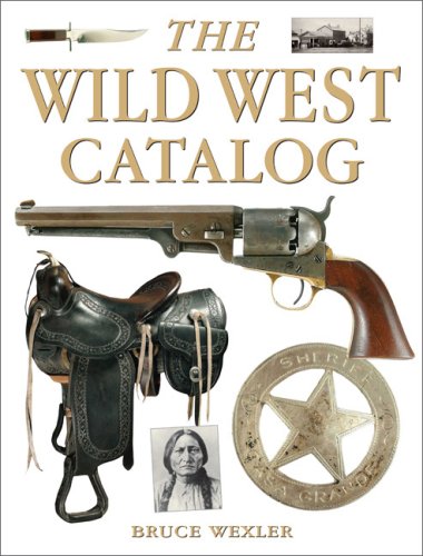 Stock image for The Wild West Catalog for sale by HPB-Emerald