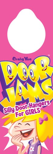 Door Jams: Silly Door Hangers for Girls (9780762432998) by Yoe, Craig