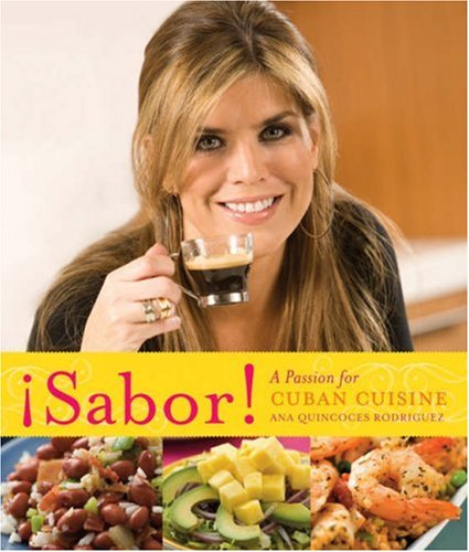 Stock image for Sabor!: A Passion for Cuban Cuisine for sale by ThriftBooks-Dallas