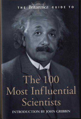 9780762434213: The Britannica Guide to 100 Most Influential Scientists