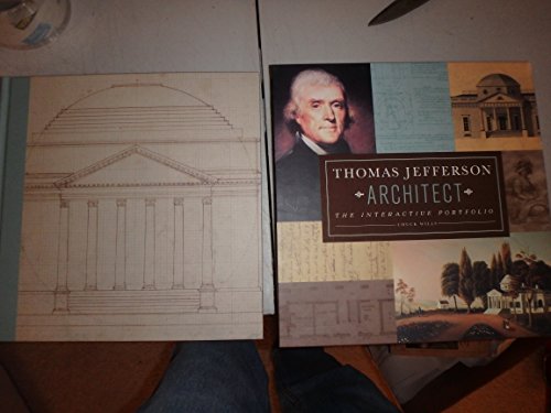 Beispielbild fr Thomas Jefferson - Architect : The Interactive Portfolio zum Verkauf von Better World Books