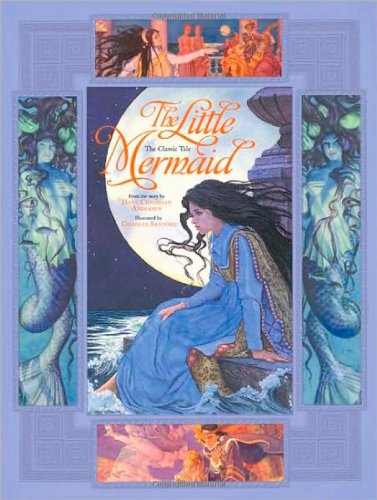 Stock image for The Little Mermaid: From the Story by Hans Christian Andersen (Classic Tales (Running Press Kids)) for sale by SecondSale