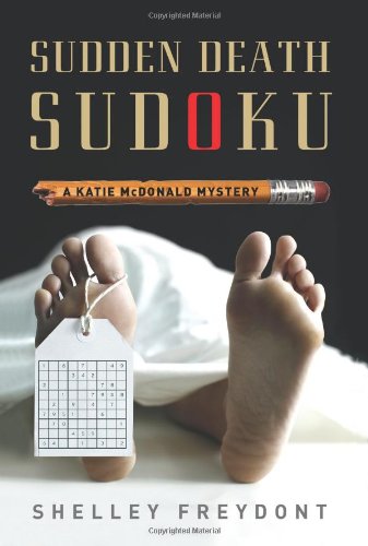 9780762434930: Sudden Death Sudoku: A Katie McDonald Mystery (Katie Mcdonald Mysteries)