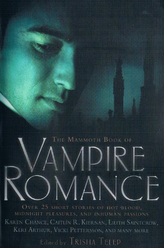 9780762434985: The Mammoth Book of Vampire Romance (Mammoth Books)