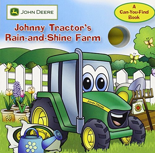 Stock image for John Deere: Johnny Tractor's Rain-and-Shine Farm (John Deere, A Can You Find Book) for sale by Wonder Book