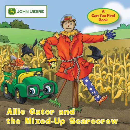 Beispielbild fr John Deere: Allie Gator and the Mixed-Up Scarecrow (John Deere, a Can You Find Book) zum Verkauf von SecondSale