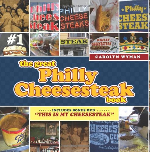 Stock image for The Great Philly Cheesesteak Book for sale by SecondSale