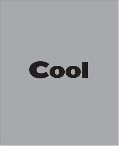 9780762435494: The Book of Cool: What is It? Who Decides It? and Why Do We Care So Much?