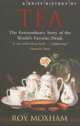 Stock image for A Brief History of Tea for sale by BooksRun