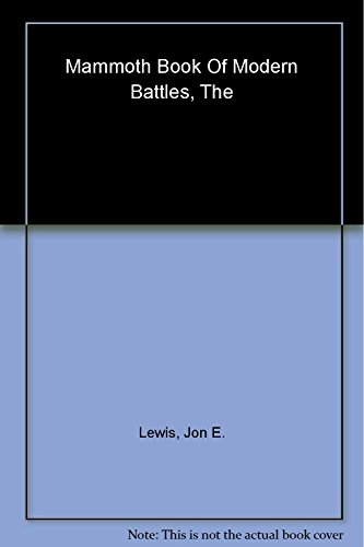 Immagine dell'editore per The Mammoth Book of Modern Battles venduto da First Choice Books