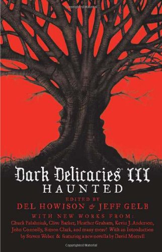 Stock image for Dark Delicacies III: Haunted **Signed** for sale by All-Ways Fiction