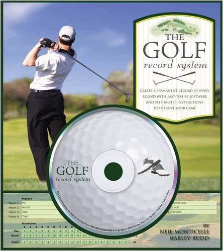 Beispielbild fr The Golf Record System: Create a Permanent Record of Every Round with Easy-to-Use Software and Step-by-Step Instructions to Improve Your Game zum Verkauf von Wonder Book