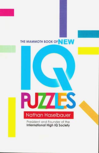 Beispielbild fr The Mammoth Book of New IQ Puzzles zum Verkauf von Wonder Book