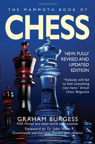 Beispielbild fr The Mammoth Book of Chess (Mammoth Books) zum Verkauf von Goodwill