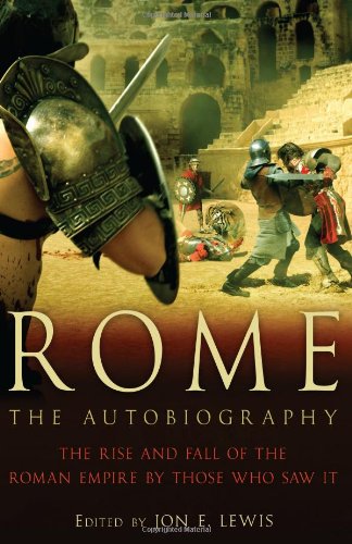 Stock image for Ancient Rome: The Autobiography for sale by SecondSale