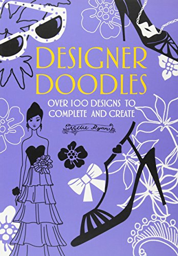 Imagen de archivo de Designer Doodles : Over 100 Designs to Complete and Create a la venta por Better World Books