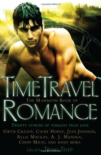 Imagen de archivo de The Mammoth Book of Time Travel Romance a la venta por Red's Corner LLC