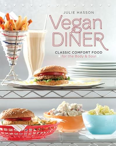 Stock image for Vegan Diner: Classic Comfort Food for the Body and Soul for sale by Goodwill Books