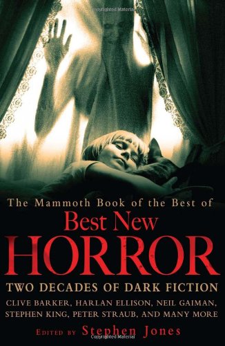 Beispielbild fr The Mammoth Book of the Best of Best New Horror zum Verkauf von Once Upon A Time Books