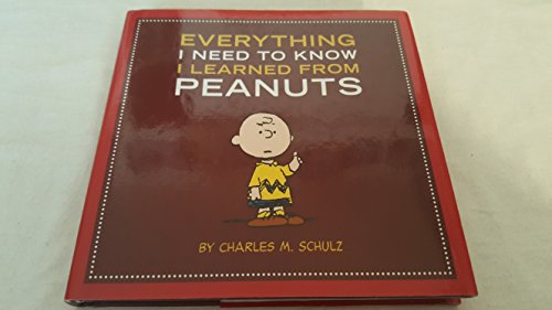 Beispielbild fr Everything I Need to Know I Learned from Peanuts zum Verkauf von Better World Books