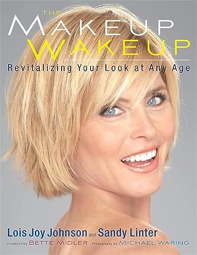 Stock image for The Makeup Wakeup: Revitalizing Your Look at Any Age for sale by Roundabout Books