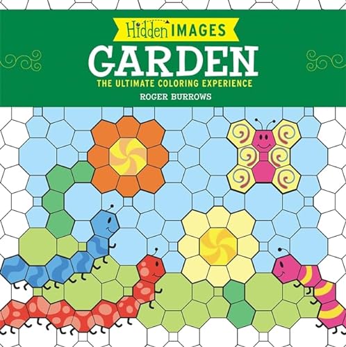 Stock image for Hidden Images: Garden: The Ultimate Coloring Experience for sale by HPB-Emerald