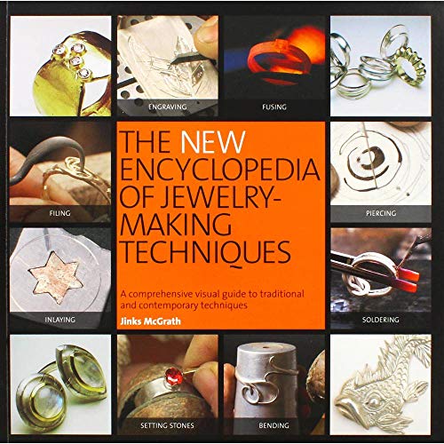 Beispielbild fr The New Encyclopedia of Jewelry-making Techniques: A Comprehensive Visual Guide to Traditional and Contemporary Techniques zum Verkauf von WorldofBooks