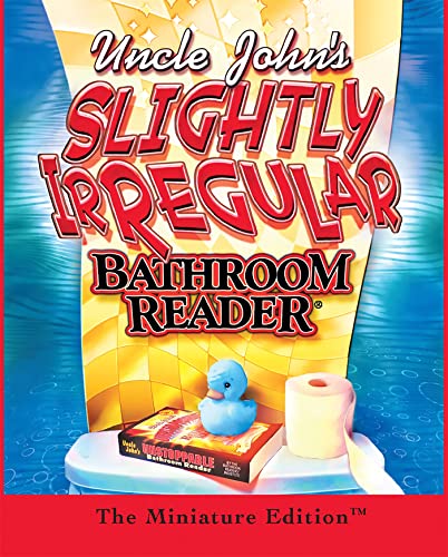 9780762440795: Uncle John's Slightly Irregular Bathroom Reader: The Miniature Edition