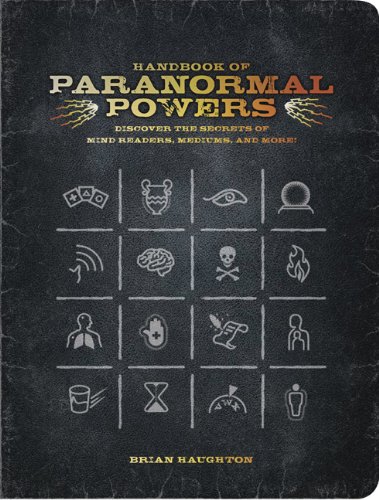 Stock image for Handbook of Paranormal Powers: Discover the Secrets of Mind Readers, Mediums, and More! for sale by ZBK Books