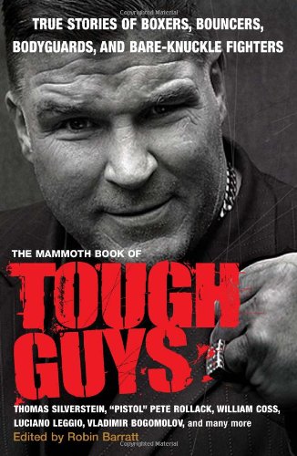 9780762440993: The Mammoth Book of Tough Guys