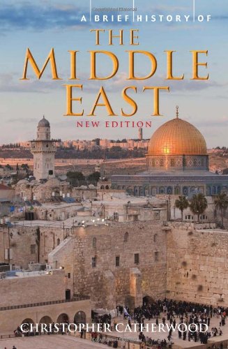 Beispielbild fr A Brief History of the Middle East zum Verkauf von Better World Books