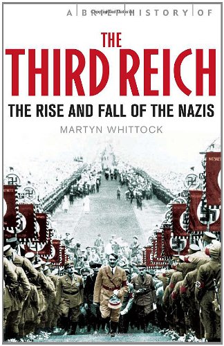 Beispielbild fr Brief History of the Third Reich: The Rise & Fall of the Nazis zum Verkauf von Powell's Bookstores Chicago, ABAA