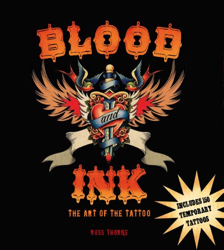 Imagen de archivo de Blood and Ink : The Art of the Tattoo a la venta por Better World Books