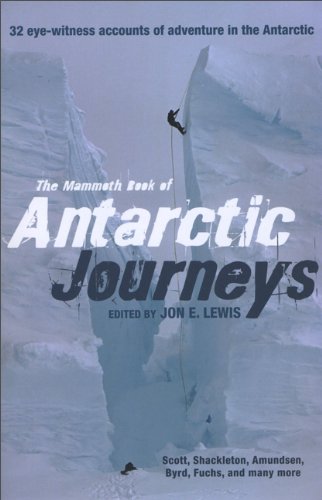 9780762442751: The Mammoth Book of Antarctic Journeys