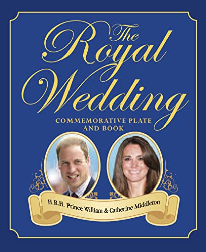 Stock image for The Royal Wedding Commemorative Plate and Book for sale by Book Outpost
