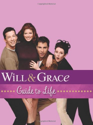 Beispielbild fr Will & Grace Guide to Life (Miniature Editions) zum Verkauf von Bellwetherbooks