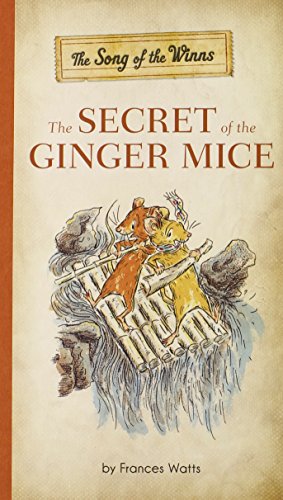 Beispielbild fr The Secret of the Ginger Mice zum Verkauf von Better World Books