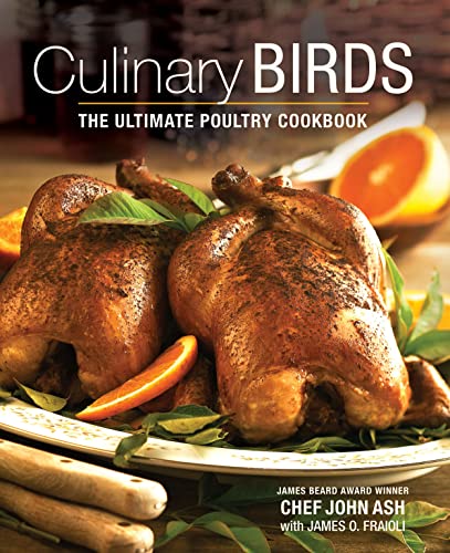 Stock image for Culinary Birds: The Ultimate Poultry Cookbook for sale by Decluttr