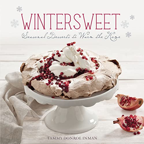 Imagen de archivo de Wintersweet: Seasonal Desserts to Warm the Home a la venta por ThriftBooks-Dallas