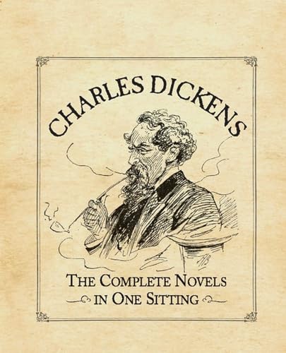 Stock image for Charles Dickens: The Complete Novels in One Sitting (RP Minis) for sale by SecondSale