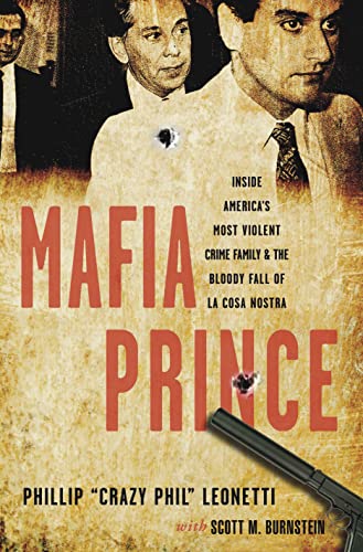 Stock image for Mafia Prince: Inside America's Most Violent Crime Family and the Bloody Fall of La Cosa Nostra for sale by ThriftBooks-Dallas