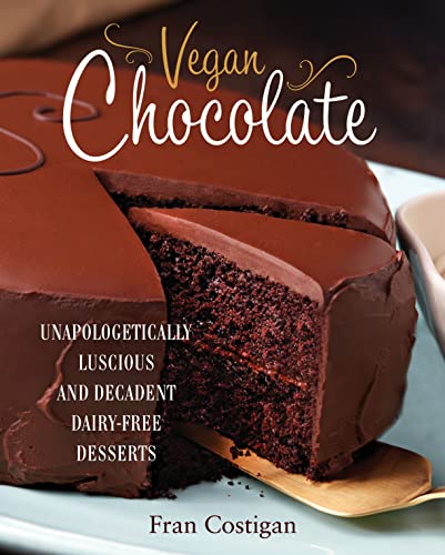 Beispielbild fr Vegan Chocolate: Unapologetically Luscious and Decadent Dairy-Free Desserts zum Verkauf von BooksRun