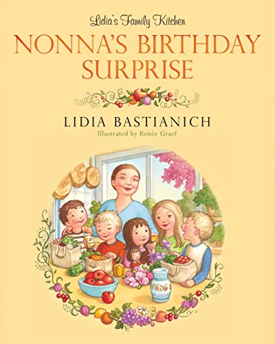 9780762446551: Lidia's Family Kitchen: Nonna's Birthday Surprise